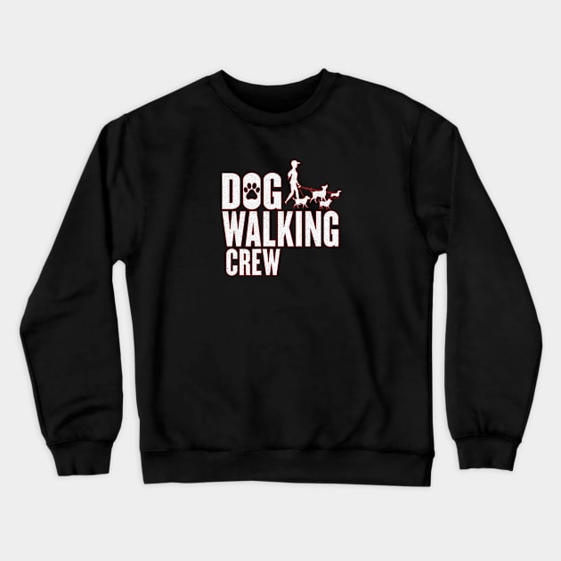 Dog walking crew for dog walkers Crewneck Sweatshirt by artsytee